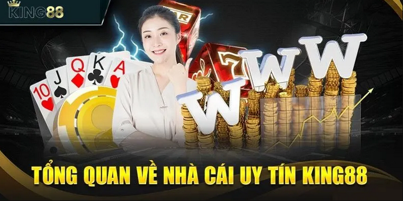 Giới thiệu King88 - tổng quan về nhà cái uy tín